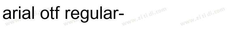 arial otf regular字体转换